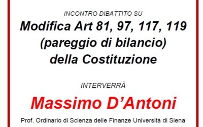 incontro dibattito sull’art. 81 e Il principio del pareggio di bilancio dello Stato con il prof. Massimo D’Antoni