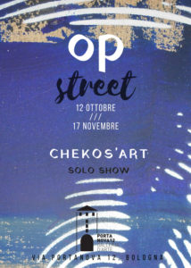 Chekos' Art solo show OP Street